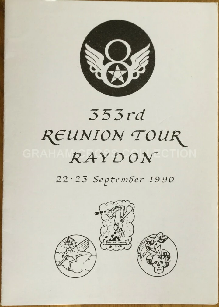 Brochure produced in Raydon for the second 353rd Fighter Group reunion in Raydon, September 1990.